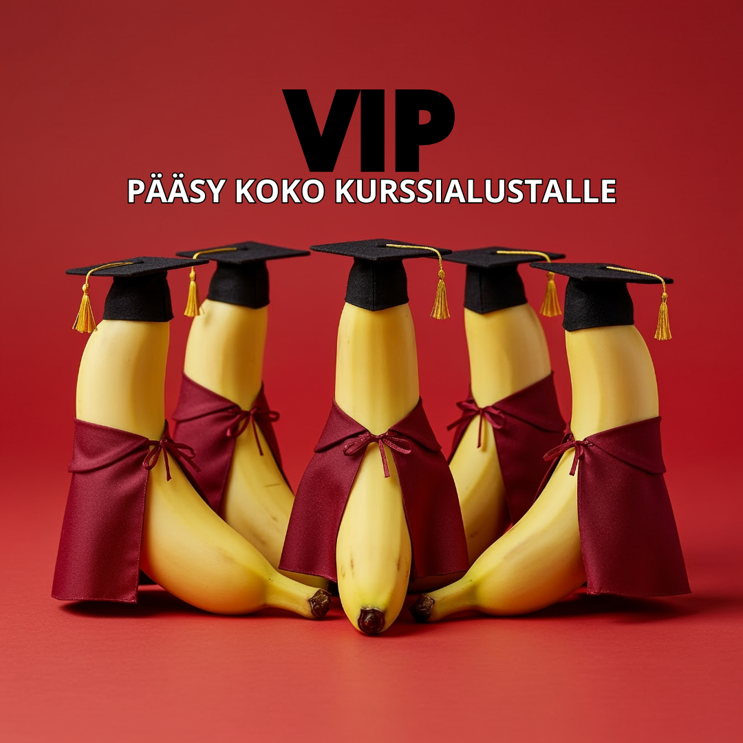 VIP: Pääsy koko kurssialustalle (arvo 199,75€)